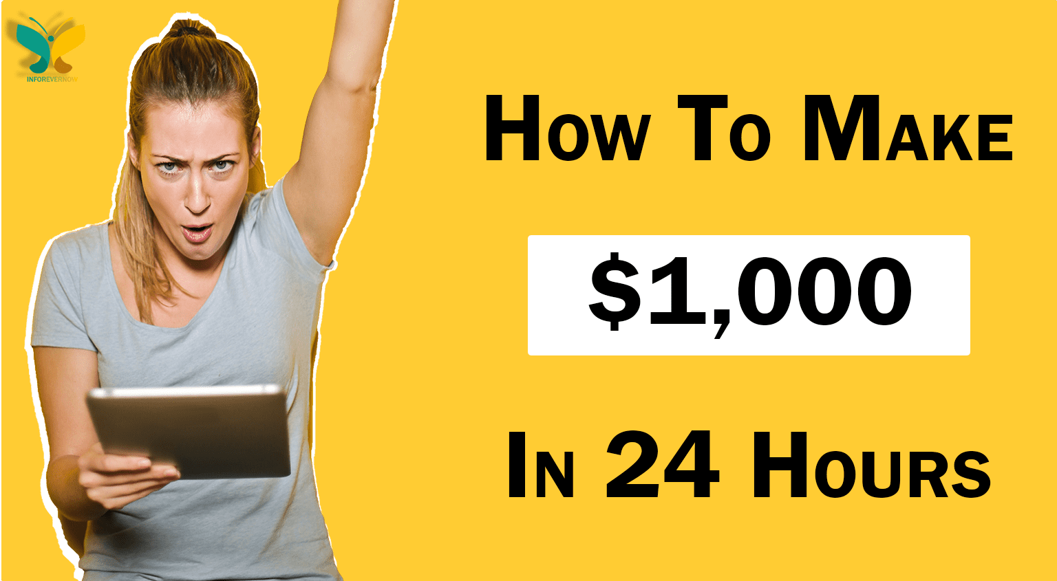 how-to-make-1000-in-24-hours