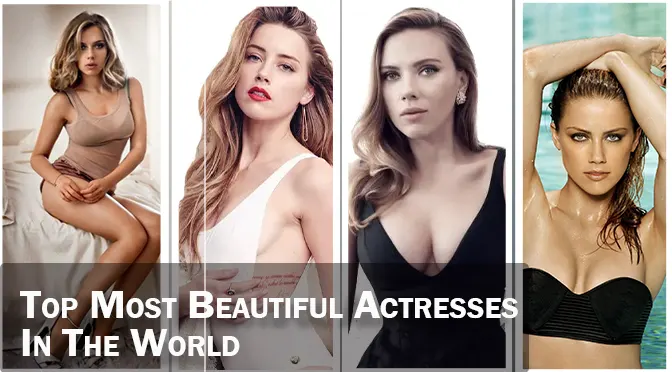 Top Most Beautiful Actresses