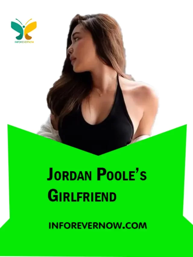 Jordan Poole Girlfriend