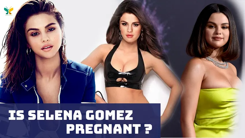 IS SELENA GOMEZ PREGNANT