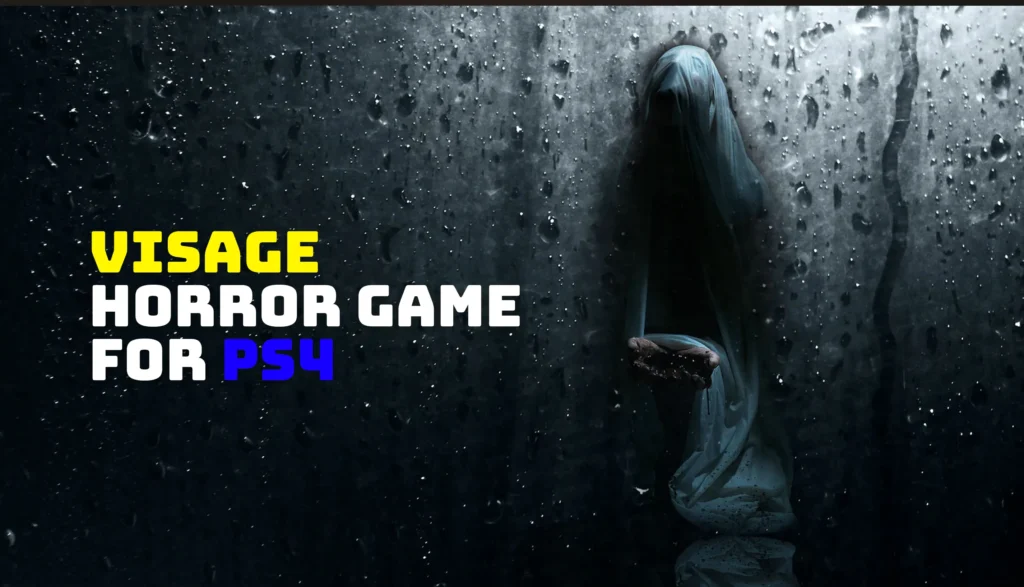 Horror Games for PS4