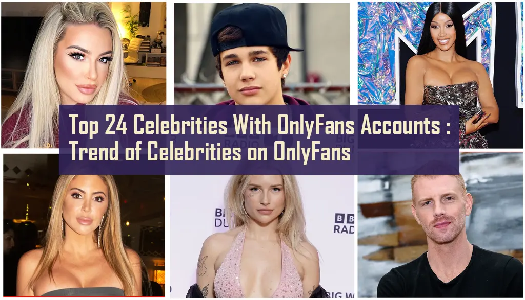 Celebrities With OnlyFans Accounts