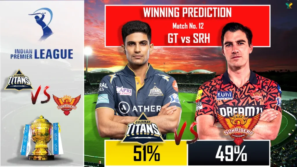 GT vs SRH Winning Prediction​ 12th Match